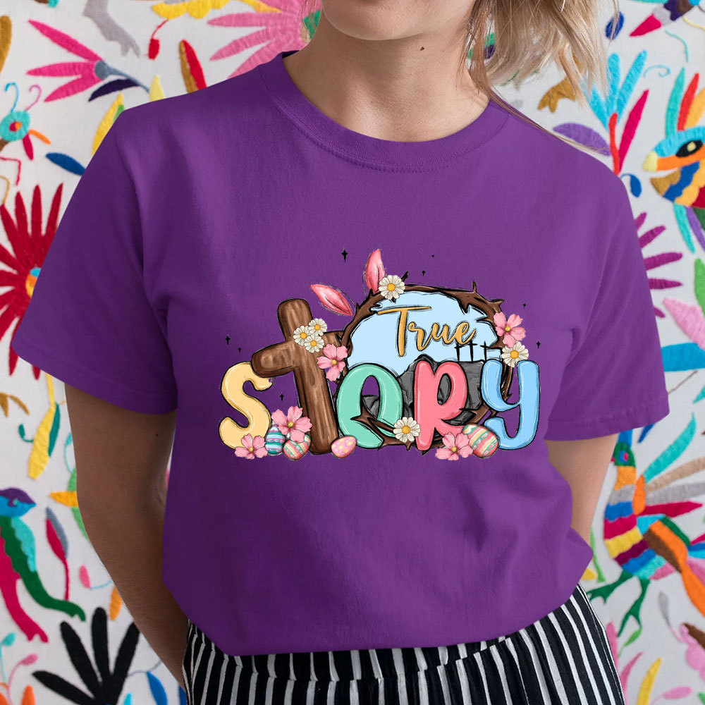 True Story Christian T-Shirt